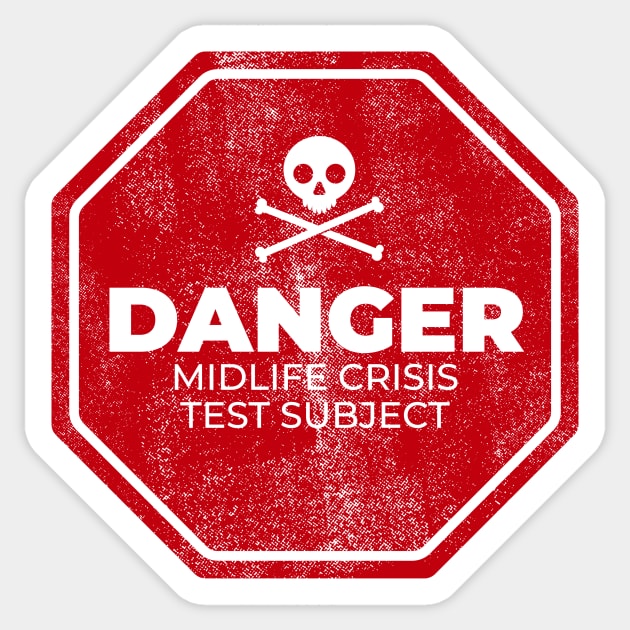 Danger Midlife Sticker by NathanielF